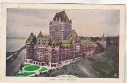 A4510) QUEBEC - Chateau FRONTENAC - Very Old !! - Québec - Château Frontenac