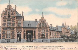 Tournai - Ecole Communale Du Faubourg De Lille 1902 - Tournai