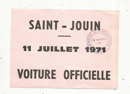 FEDERATION DES DEPORTES DE LA RESISTANCE, Pass VOITURE OFFICIELLE , SAINT JOUIN, 14, 1971, 2 Scans ,frais Fr 1.65 E - Unclassified