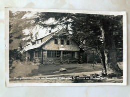 Austria Österreich Hütte Herrgottschnitzerhütte Am Kampstein St Corona Am Wechsel RPPC 14463 Post Card POSTCARD - Wechsel