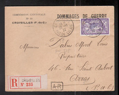 Pas De Calais, Enveloppe Recommandée Avec AR De La Comission Des Dommages De Guerre à Croisilles - 1921-1960: Modern Period