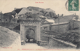 05 BRIANCON La Porte De Pignerol Et Le Fort Du Chateau - Briancon