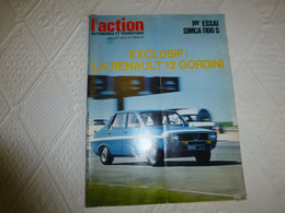 L'ACTION Automobile Juillet 1970 RENAULT 12 GORDINI, 1er Essai SIMCA 1100 S ; REV07 - Auto/Moto