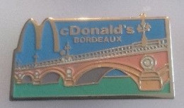 Pin's - McDonald's - BORDEAUX - Pont - - McDonald's