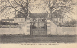 45 :  Villemandeur : Le Chateau Du Gué Perreux     ///   Ref. Déc. 21 /// N° 18.101 - Altri Comuni
