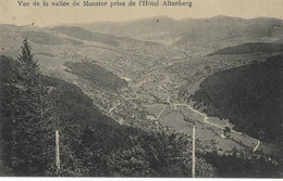 MUNSTER - Vue De La Vallée Prise De L'Hôtel Altenberg - Munster