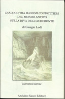 GIORGIO LODI - Dialogo Tra Massimi Condottieri .... - Erzählungen, Kurzgeschichten