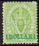 1869-1871. BRITISH COLUMBIA & VANCOUVER ISLAND. 1 DOLLAR 1 On V & Crown THREE CENTS. Perf. 14. Hinged. Sig... - JF512560 - Unused Stamps