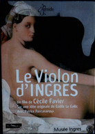 Le VIOLON D' INGRES . Musée Ingres . - Dokumentarfilme