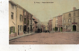 THIZY PLACE SAINT-JEAN (CARTE TOILEE ET COLORISEE) - Thizy