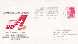 France 1984 Cover Football Fussball Soccer Calcio UEFA EURO 84; Championat D'Europe Lens Slogan Cancellation - UEFA European Championship