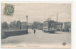 59 Nord - Cambrai - Le Pont Michelet - Tramway - Cambrai