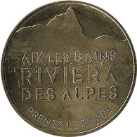 2016 MDP355 - AIX LES BAINS - Riviera Des Alpes / MONNAIE DE PARIS - 2016