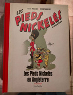 LES PIEDS NICKELES  En Angleterre  PELLOS Collection  HACHETTE + Page De Supplément  ""  NEUF  "" - Pieds Nickelés, Les