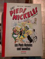 LES PIEDS NICKELES  Sont Honnêtes   PELLOS Collection  HACHETTE + Page De Supplément  ""  NEUF  "" - Pieds Nickelés, Les