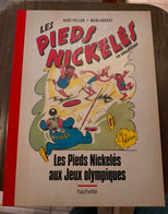 LES PIEDS NICKELES  Aux Jeux Olympiques  PELLOS Collection  HACHETTE + Page De Supplément  ""  NEUF  "" - Pieds Nickelés, Les