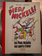 LES PIEDS NICKELES Aux Sports D'hiver   PELLOS Collection  HACHETTE + Page De Supplément  ""  NEUF  "" - Pieds Nickelés, Les