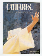 C.P °_ Publicité-Roman-Cathares-Yves Rouquette--Editions Loubatières-1997 - Publicidad