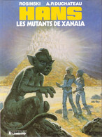 Hans Mutants De Xanaia - Hans