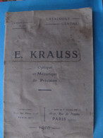 CATALOGUE E. KRAUSS - OPTIQUE ET MECANIQUE DE PRECISION - 1910 - Zubehör & Material