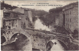 Delcampe - 63  Olliergues  -  Vieux Pont Et Vallee De La Dore - Olliergues