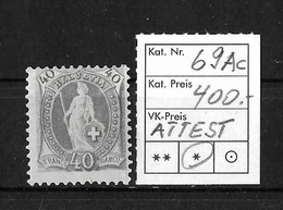 1882 - 1893 STEHENDE HELVETIA   14 Zähne Weisses Papier Kontrollzeichen Form A    ►SBK-69Ac* / Mit Attest Guinand 2020◄ - Ongebruikt