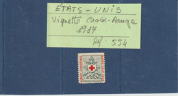 ÉTATS-UNIS  -  1 Vignette Croix-Rouge De 1917  -  En L'état ... Voir Les Scannes Face Et Dos - Ohne Zuordnung