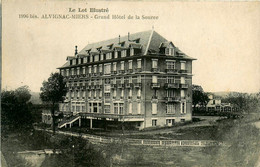 Alvignac * Miers * Le Grand Hôtel De La Source - Andere & Zonder Classificatie