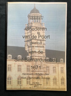 Goederen Van De Poort Van Sint-Bernardusabdij 1671 - Hemiksem Schelle Niel Reet Aartselaar Hoboken - J. Morel - 2002 - Geschiedenis
