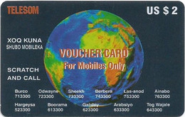 Somaliland - Telesom - Earth, Thin Plastic Matt Finish, GSM Refill 2$, Used - Somalie