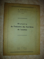 ANCIENNE REVUE - LESSINES ( ATH FLOBECQ ) - HISTOIRE DE L'INDUSTRIE DES CARRIERES ( NOMBREUSES PHOTOS - 1958 ) - Belgio