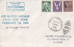 " France " World Longest Passenger Ship " E/B Maiden Voyage From New York February 13 , 1962 - To France Le Havre - Maritieme Post