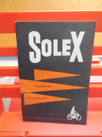 SOLEX, Petit Livret Du Solex Instruction Et Entretien...4B02 - Andere