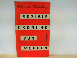 Soziale Ordnung Von Morgen - Gesellschaft Und Staat Im Atomzeitalter - Livres Dédicacés