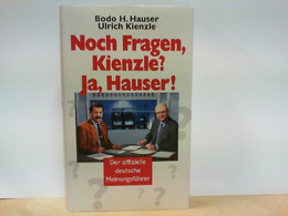 Noch Fragen, Kienzle ? Ja, Hauser ! - Der Offizielle Deutsche Meinungsführer - Autographed