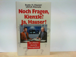 Noch Fragen, Kienzle ? Ja, Hauser ! - Der Offizielle Deutsche Meinungsführer - Libri Con Dedica