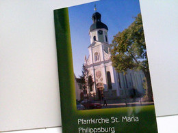 Pfarrkirche St. Maria Philippsburg - Other & Unclassified