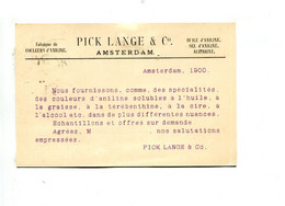 PAYS BAS 1900 - Affr. Sur Carte Publicitaire "PICK LANGE & C° Amsterdam" Fabrique De Couleur D'Aniline - Storia Postale