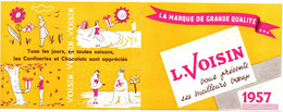 Calendrier - Petit Format : 1957 : Publicité : L. VOISIN ( Chocolat, Cafés, Thés Et Confiseries ) - Petit Format : 1941-60
