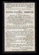 Gedachtenis Debreuck Justina Victoria 1831 - 1912  Vlamertinge D.v. Phillipus En Rosalia Merlevede - Devotion Images