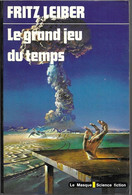 Le Grand Jeu Du Temps Par Fritz Leiber - Le Masque SF N°73 - Le Masque SF