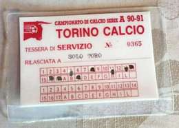 1990/91 Campionato - Torino Calcio - Abbonamento Ingresso / Ticket - N.0365 - Match Tickets