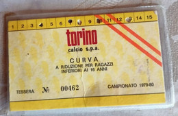 1979/80 Campionato - Torino Calcio - Abbonamento Ingresso / Ticket - N.00462 - Match Tickets