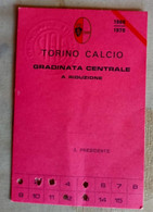 1969/70 Campionato - Torino Calcio - Abbonamento Ingresso / Ticket - N. 35 - Match Tickets