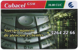 Cuba - Cubacel - Nuestro Número De Atención A Clientes (Type 2), Remote Mem. 10Cuc, Used - Cuba