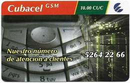 Cuba - Cubacel - Nuestro Número De Atención A Clientes (Type 3), Remote Mem. 10Cuc, Used - Cuba