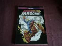 ALBUM N° 4 MOTARD FANTOME    EDITION MARVEL  N°  7 ET 8 - Collections