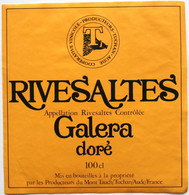 Etiquette RIVESALTES Galera Doré - 100 Cl -   ./P114 - Languedoc-Roussillon