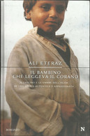 ALI ETERAZ - Il Bambino Che Leggeva Il Corano. - Nouvelles, Contes