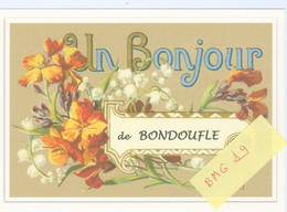 BONDOUFLE (Essonne) - Un Bonjour De Bondoufle - Bondoufle